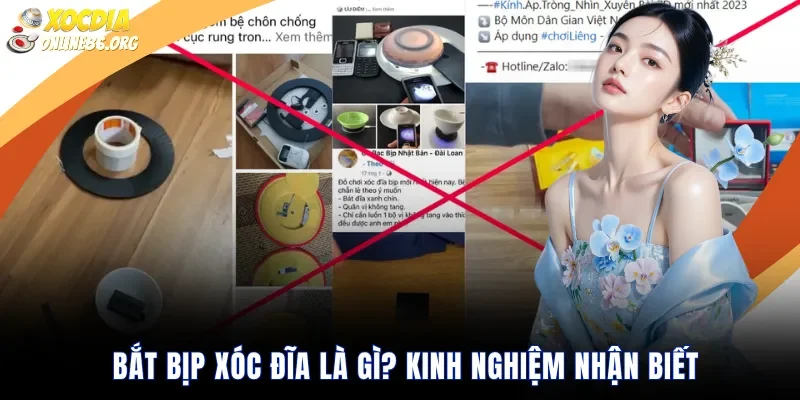 Bắt Bịp Xóc Đĩa Là Gì? Kinh Nghiệm Nhận Biết Và Phòng Tránh