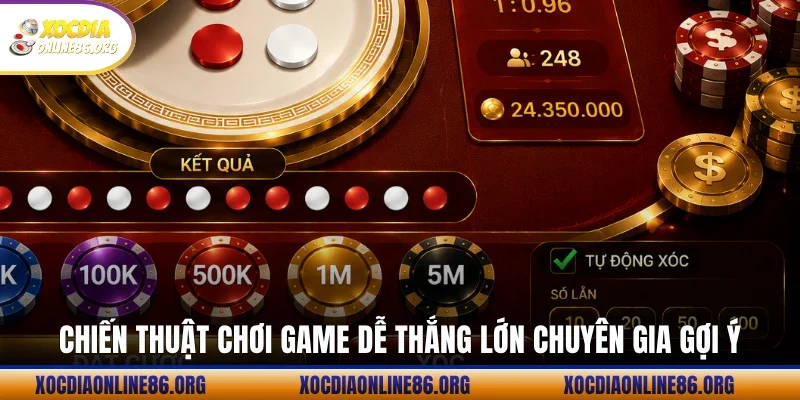 chien thuat choi game de thang lon chuyen gia goi y Chiến thuật chơi game dễ thắng lớn chuyên gia gợi ý